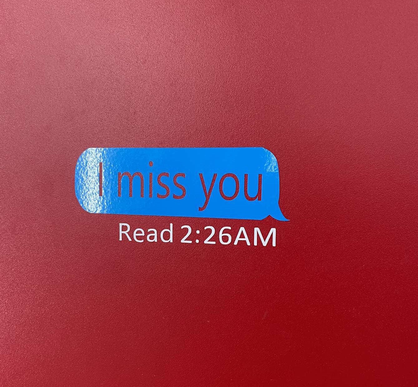 I MISS YOU Sad Decal