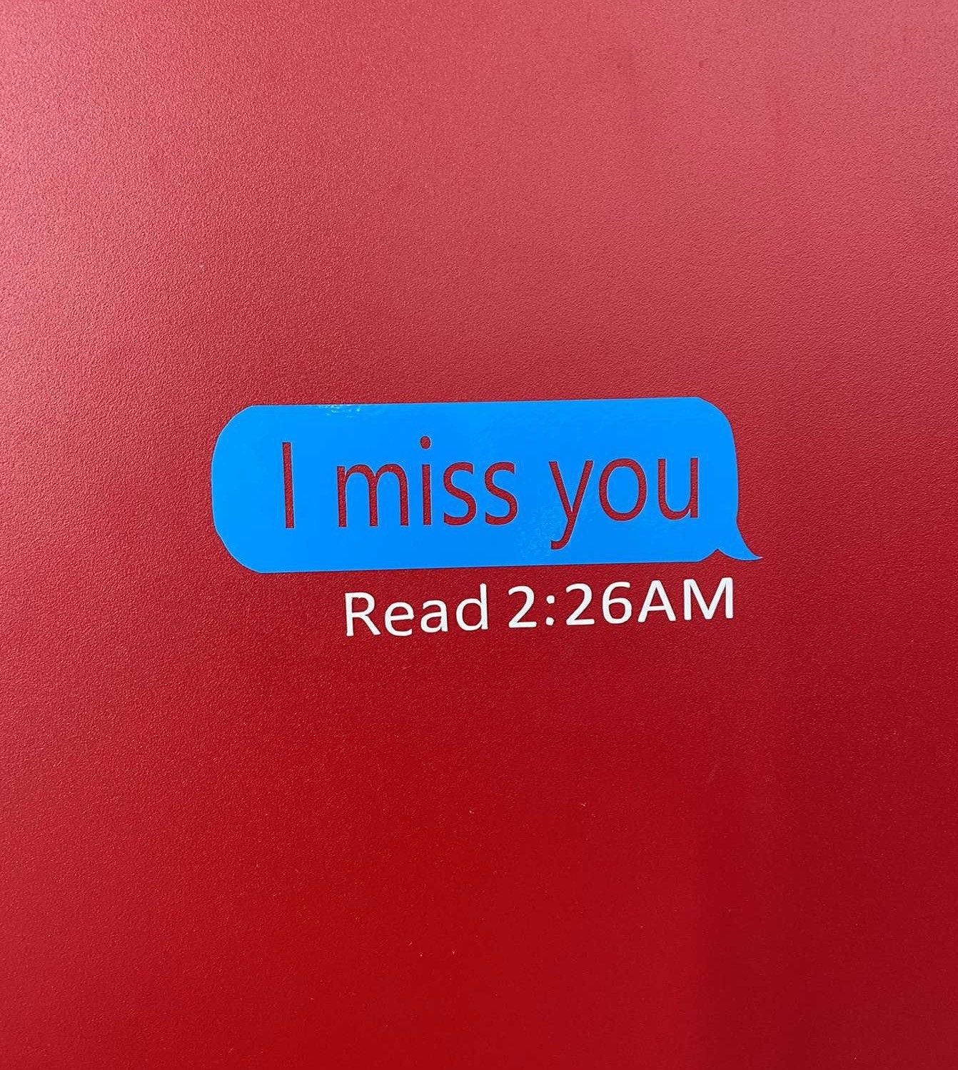 I MISS YOU Sad Decal