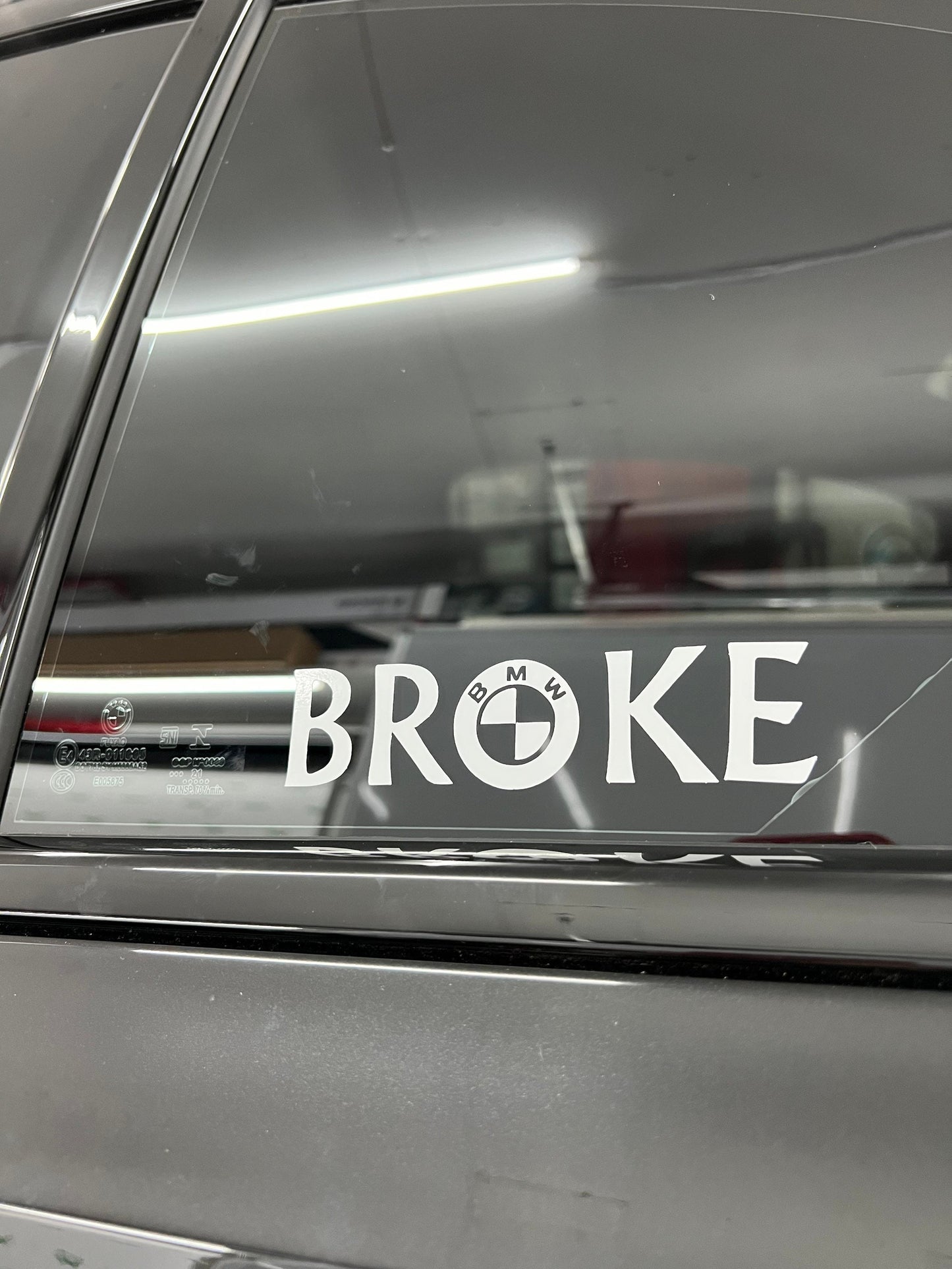 BMW BROKE Decal